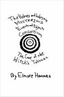 The Holmes And Watson Mysterious Events And Objects Consortium: The Case Of The Witch's Talisman (Volume 1)