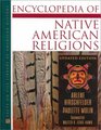 Encyclopedia of Native American Religions An Introduction