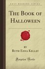 The Book of Halloween (Forgotten Books)