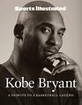 Sports Illustrated Kobe Bryant A Tribute to a Basketball Legend