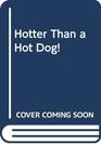 Hot Hotdog