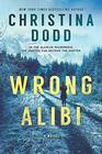 Wrong Alibi (Murder in Alaska, Bk 1)