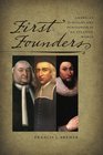 First Founders American Puritans and Puritanism in an Atlantic World