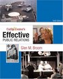 Cutlip and Center's Effective Public Relations (10th Edition) (Effective Public Relations)