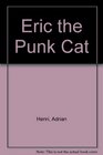 Eric the Punk Cat