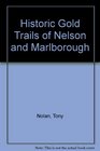 Historic Gold Trails of Nelson and Marlborough