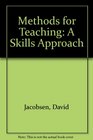 Methods for Teaching A Skills Approach