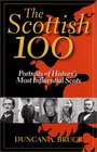 The Scottish 100 Portraits of History's Most Influential Scots