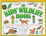 The Kid's Wildlife Book