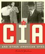 Spies Around the World The CIA and Other American Spies