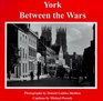 York Between the Wars