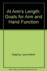 At Arm's Length Goals for Arm and Hand Function