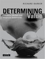 Determining Value Valuation Models and Financial Statements
