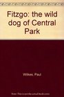 Fitzgo the wild dog of Central Park