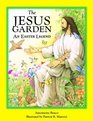 The Jesus Garden An Easter Legend