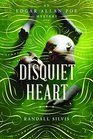 Disquiet Heart A Novel