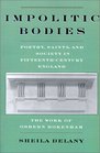 Impolitic Bodies Poetry Saints and Society in FifteentheCentury England  The Work of Osbern Bokenham