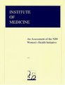 An Assessment of the Nih Women's Health Initiative