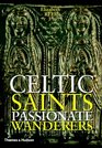 Celtic Saints Passionate Wanderers