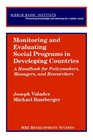 Monitoring and Evaluating Social Programs in Developing Countries A Handbook for Policymakers Managers and Researchers