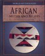 African Myths and Beliefs