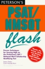 Peterson's PSAT/NMSQT Flash The Quick Way to Build Math Verbal and Writing Skills for the New PSAT/NMSQTAnd Beyond
