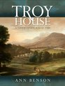 Troy House A Tudor Estate Across Time