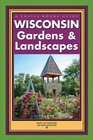 Wisconsin Gardens  Landscapes