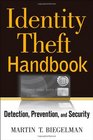 Identity Theft Handbook Detection Prevention and Security