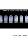 Adam  Eve  Pinch Me Tales