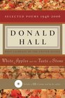 White Apples and the Taste of Stone Selected Poems 19462006