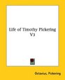 Life of Timothy Pickering V3
