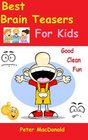 Best Brain Teasers For Kids Good Clean Fun