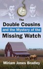 The Double Cousins and the Mystery of the Missing Watch