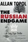 The Russian Endgame