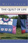 The Quilt of Life