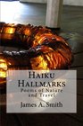 Haiku Hallmarks Poems of Nature and Travel