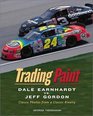 Trading Paint Dale Earnhardt Vs Jeff Gordon Classic Photos from a Classic Rivalry