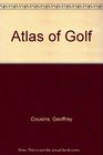 Atlas of Golf