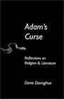 Adam's Curse Reflections on Religion and Literature