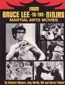 From Bruce Lee to the Ninjas Martial Arts Movies