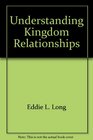 Understanding Kingdom Relationships