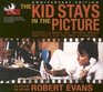 The Kid Stays in the Picture: Success, Scandal, Sex, Tragedy, Infamy and That's Just the First 10 Minutes...