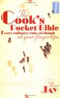 The Cook's Pocket Bible Every Culinary Rule of Thumb at Your Fingertips