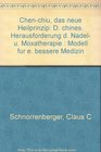 Chenchiu das neue Heilprinzip D chines Herausforderung d Nadel u Moxatherapie  Modell fur e bessere Medizin