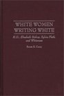 White Women Writing White HD Elizabeth Bishop Sylvia Plath and Whiteness