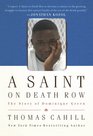 A Saint on Death Row The Story of Dominique Green