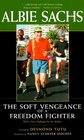 The Soft Vengeance of a Freedom Fighter New Edition