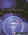 Mass Communication Ethics Decision Making in Postmodern Culture