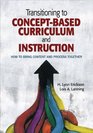 Transitioning to ConceptBased Curriculum and Instruction How to Bring Content and Process Together